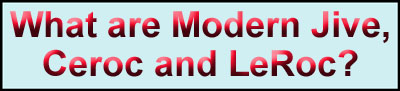 What are Modern Jive, Ceroc and LeRoc?